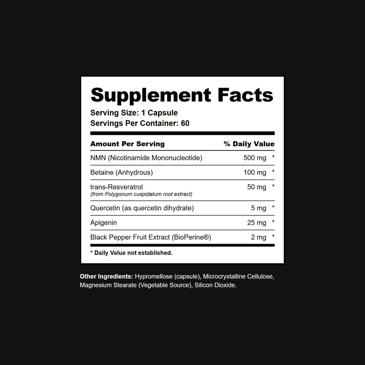 Supplement Facts panel: serving size 1 capsule, 30 servings per container. NMN 500 mg, betaine 100 mg, trans-resveratrol 50 mg, quercetin 5 mg, apigenin 25 mg, black pepper fruit extract (BioPerine) 2 mg.